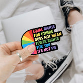 3 Pcs Equal Rights for Others Does Not Mean Fewer Rights for You It's Not Pie Sticker, LGBTQ Ally Pride Bumper Sticker - Vinyl Stickers for Water Bottles Laptop Phone Car Window Helmet 3 Inches